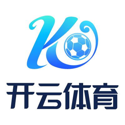开云（中国）官方网站 - 体育资讯与平台服务
